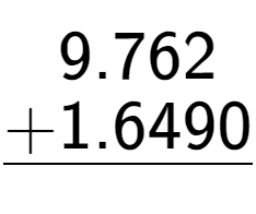 A LaTex expression showing \begin{aligned}9.762\hphantom{0}\\[-0.5em]\underline{+1.6490\hphantom{}}\end{aligned}\\