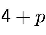 A LaTex expression showing 4 + p