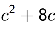 A LaTex expression showing c to the power of 2 + 8c