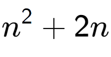 A LaTex expression showing n to the power of 2 + 2n