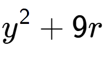 A LaTex expression showing y to the power of 2 + 9r