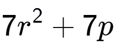 A LaTex expression showing 7r to the power of 2 + 7p