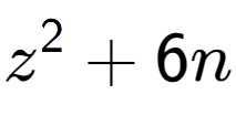 A LaTex expression showing z to the power of 2 + 6n