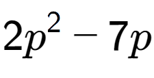 A LaTex expression showing 2p to the power of 2 - 7p