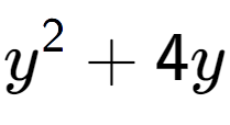 A LaTex expression showing y to the power of 2 + 4y