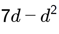 A LaTex expression showing 7d - d to the power of 2