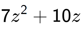 A LaTex expression showing 7z to the power of 2 + 10z