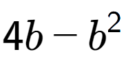 A LaTex expression showing 4b - b to the power of 2