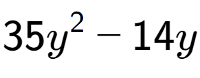 A LaTex expression showing 35y to the power of 2 - 14y