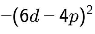 A LaTex expression showing -(6d - 4p) to the power of 2