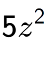 A LaTex expression showing 5z to the power of 2