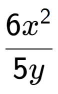 A LaTex expression showing \frac{{6x to the power of 2 }}{{5y}}