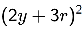 A LaTex expression showing (2y + 3r) to the power of 2