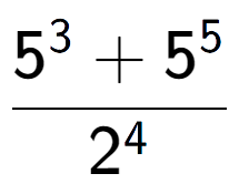 A LaTex expression showing \frac{{5 to the power of {3 } + 5 to the power of {5 }}}{{2 to the power of {4 }}}