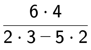 A LaTex expression showing \frac{{6 times 4}}{{2 times 3 - 5 times 2}}