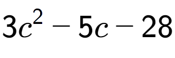 A LaTex expression showing 3c to the power of 2 - 5c - 28