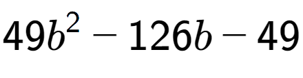 A LaTex expression showing 49b to the power of 2 - 126b - 49