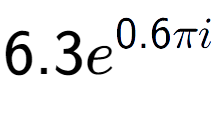 A LaTex expression showing 6.3e to the power of 0.6 Pi i