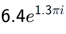 A LaTex expression showing 6.4e to the power of 1.3 Pi i