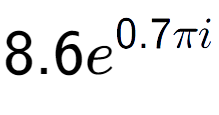 A LaTex expression showing 8.6e to the power of 0.7 Pi i