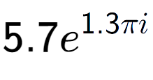 A LaTex expression showing 5.7e to the power of 1.3 Pi i