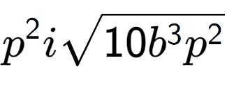 A LaTex expression showing {p} to the power of 2 isquare root of 10{b to the power of 3 {p} to the power of 2 }