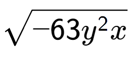 A LaTex expression showing square root of -63{y to the power of 2 x}