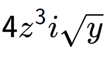 A LaTex expression showing 4{z} to the power of 3 isquare root of y