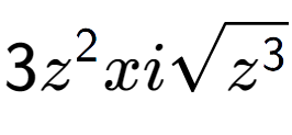A LaTex expression showing 3{z} to the power of 2 xisquare root of {z to the power of 3 }