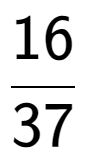 A LaTex expression showing 16 over 37