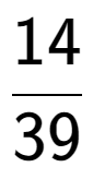 A LaTex expression showing 14 over 39