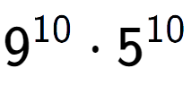 A LaTex expression showing 9 to the power of 10 times 5 to the power of 10