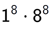 A LaTex expression showing 1 to the power of 8 times 8 to the power of 8