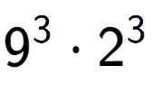 A LaTex expression showing 9 to the power of 3 times 2 to the power of 3