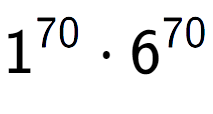 A LaTex expression showing 1 to the power of 70 times 6 to the power of 70