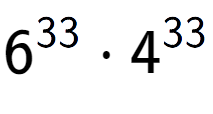 A LaTex expression showing 6 to the power of 33 times 4 to the power of 33