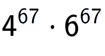 A LaTex expression showing 4 to the power of 67 times 6 to the power of 67