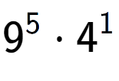 A LaTex expression showing 9 to the power of 5 times 4 to the power of 1