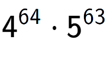 A LaTex expression showing 4 to the power of 64 times 5 to the power of 63