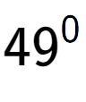 A LaTex expression showing 49 to the power of 0