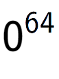 A LaTex expression showing 0 to the power of 64