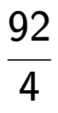 A LaTex expression showing 92 over 4