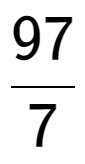 A LaTex expression showing 97 over 7