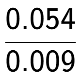 A LaTex expression showing 0.054 over 0.009