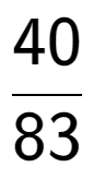 A LaTex expression showing 40 over 83