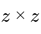 A LaTex expression showing z multiplied by z