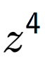 A LaTex expression showing z to the power of 4