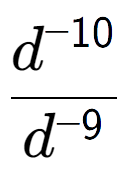 A LaTex expression showing \frac{d to the power of -10 }{d to the power of -9 }