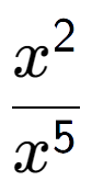 A LaTex expression showing \frac{x to the power of 2 }{x to the power of 5 }