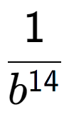 A LaTex expression showing 1 over b to the power of 14
